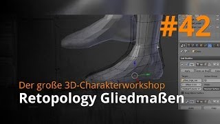Blender 3D-Charakterworkshop Teil 1 | #42 - Retopology Gliedmaßen