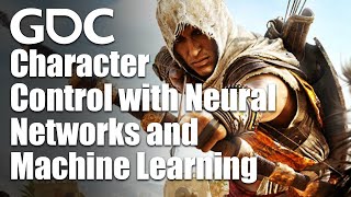 Character Control with Neural Networks and Machine Learning