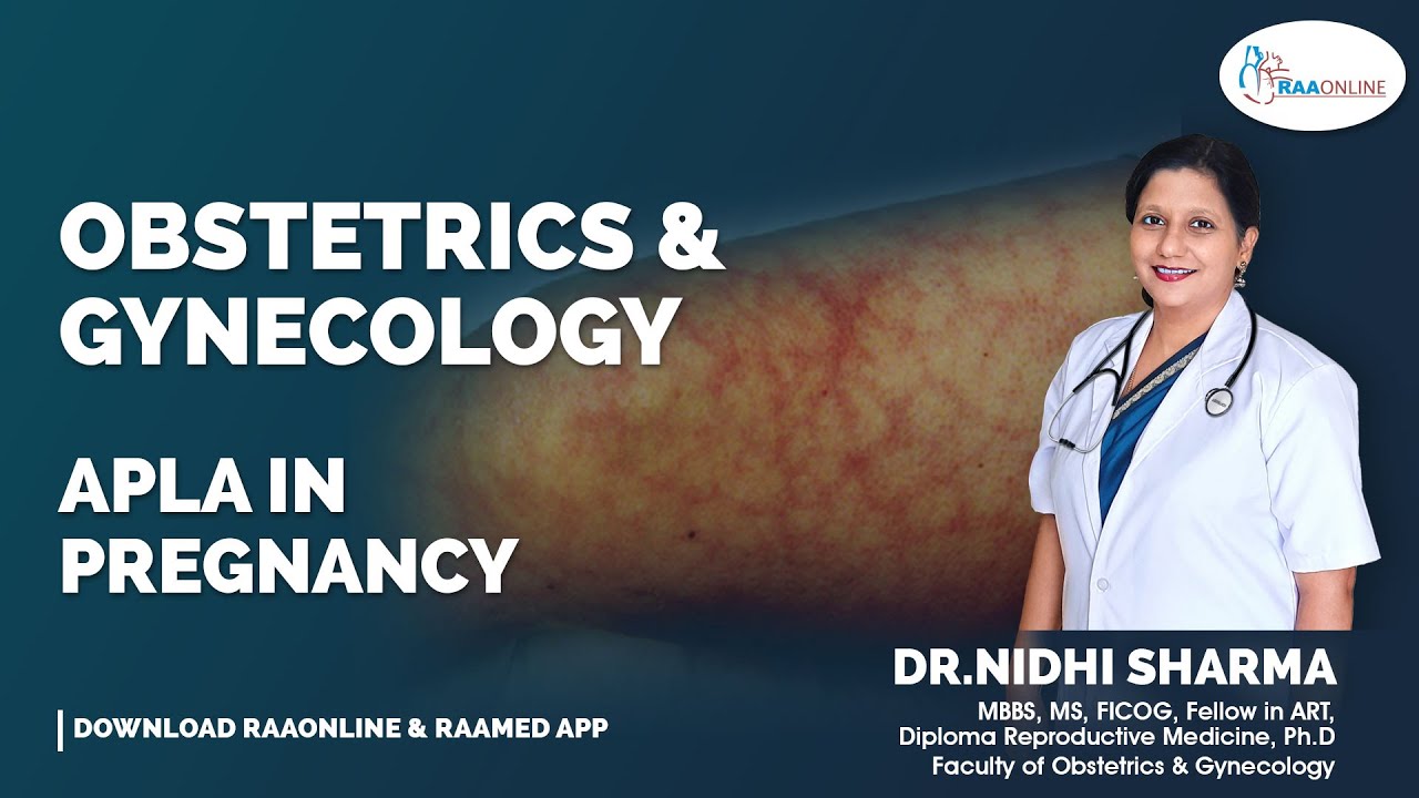 APLA in Pregnancy MD/DNB Obstetrics & Gynaecology YouTube