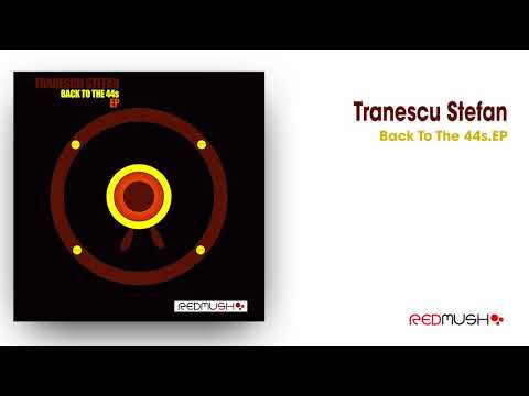 Tranescu Stefan  - You Don't Know (Original Mix ) [Red Mush}
