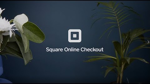 Square Online Checkout - Sell and take payments online—no website required