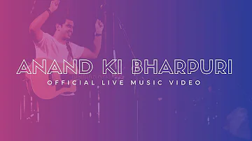 Sheldon Bangera - Anand Ki Bharpuri LIVE [Official Music Video]