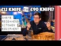 £12 Knife or £90 Knife? | Chefs Recommend Kitchen Equipment | SORTEDfood