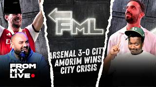 ARSENAL 3-0 MANCHESTER CITY AMORIM S REVENGE MARESCA CRISIS FROM MY LIVE