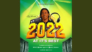 2022 at Its Best Mixtape