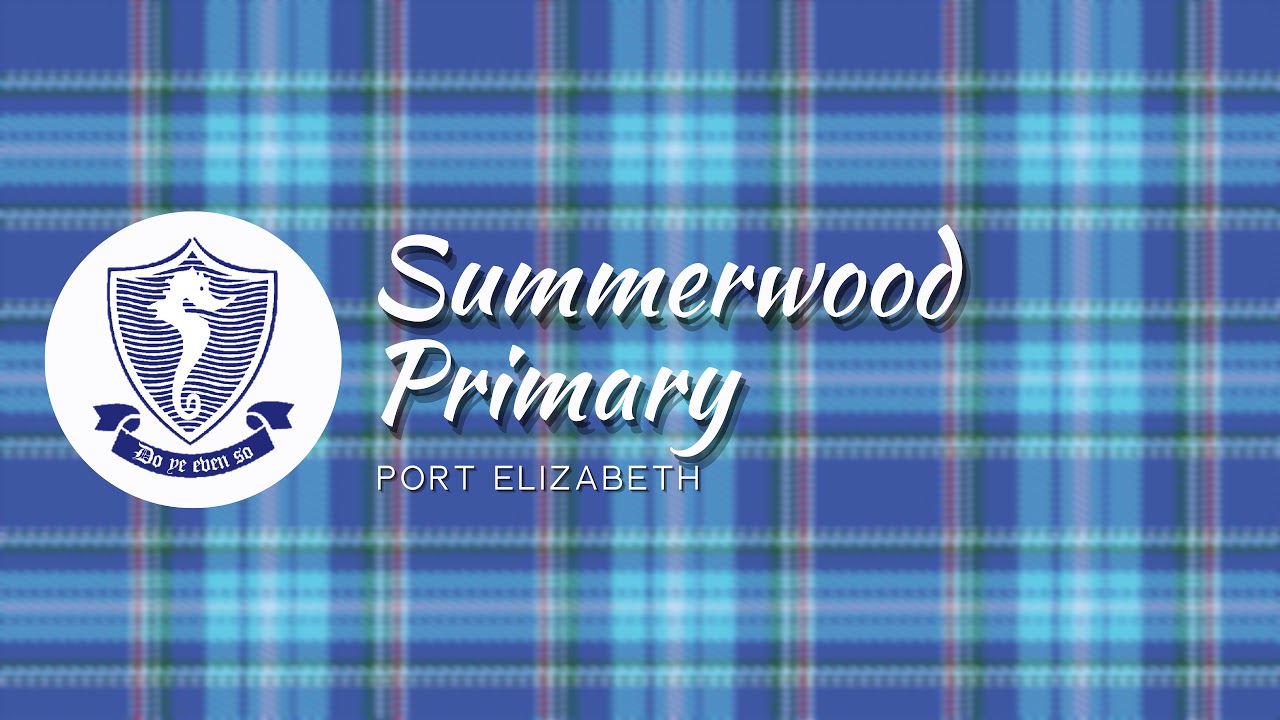 Summerwood Primary Port Elizabeth Live Stream