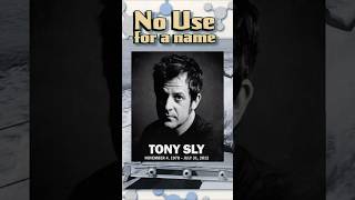 REMEMBERING TONY SLY [] No Use For A Name #nufan #tonysly