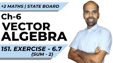 +2 | Ex - 6.7 | Sum No. 2 | Vector Algebra | Class 12 | State Board | ram maths
