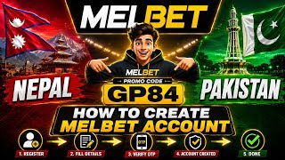 Melbet promo code Nepal | How To Create Melbet Account 2026 🔥 Melbet promo code pakistan