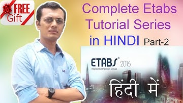 Complete Etabs Tutorial Series as per INDIAN STANDARDS code in HINDI Part 2 हिंदी में LEARN #WITH ME
