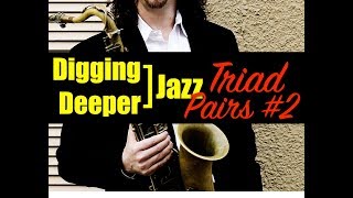 digging deeper #29 - "triad pairs" (part #2) - the minor sound