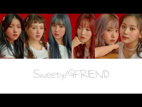 GFRIEND Sweety 日本語訳