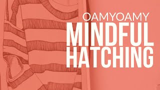 Mindful Hatching - October 2020 / Creativity Matters Podcast