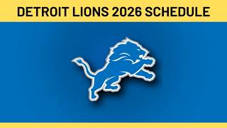 2026 Detriot Lions NFL Schedule Breakdown | Game Times, Dates, Odds