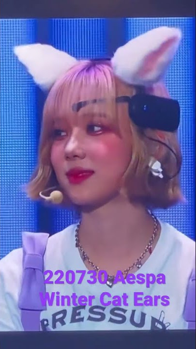 220730 Aespa 1st Fanmeeting My Sync Winter Cat Ears