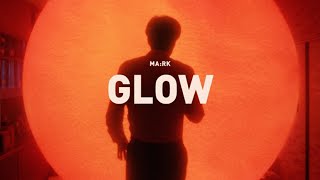 Mark - Glow