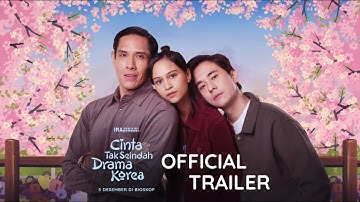 Cinta Tak Seindah Drama Korea - Official Trailer