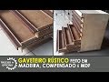 GAVETEIRO RÚSTICO feito em MDF, Compensado e sobras de Madeira. Organização na Oficina.