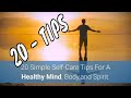 20 simple self care tips for a healthy mind body and spirit