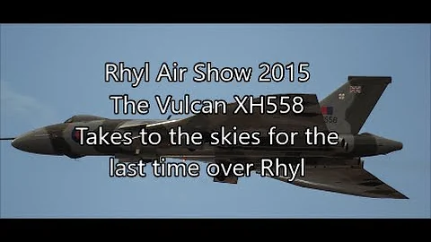Rhyl Air Show 2015 Vulcan XH558