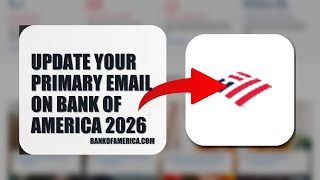 How To Update Your Primary Email On Bank Of America 2026 (EASY GUIDE)