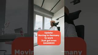 Work Abroad and Move to Germany