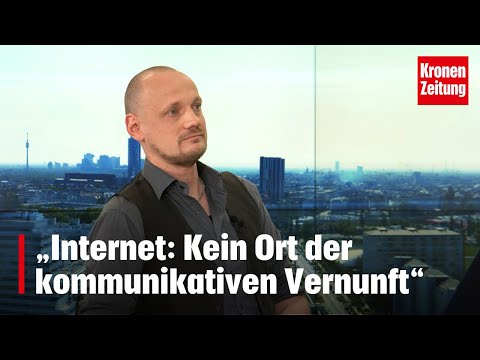 Internet: Kein Ort der kommunikativen Vernunft | krone.tv NACHGEFRAGT