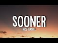 Kizz Daniel - Sooner (Lyrics)