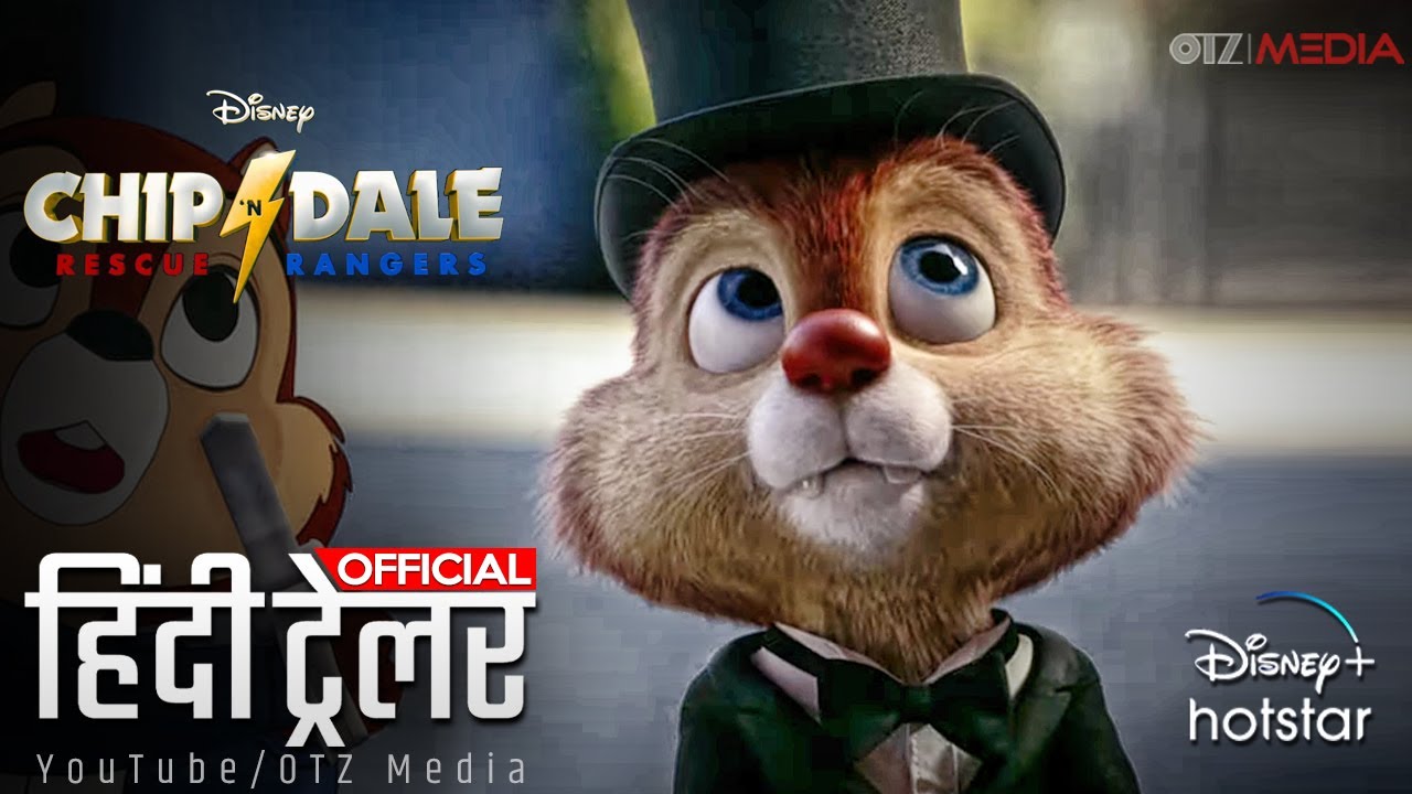 CHIP N DALE: RESCUE RANGERS Official Hindi Trailer 2022 | Disney Plus  Hotstar - YouTube