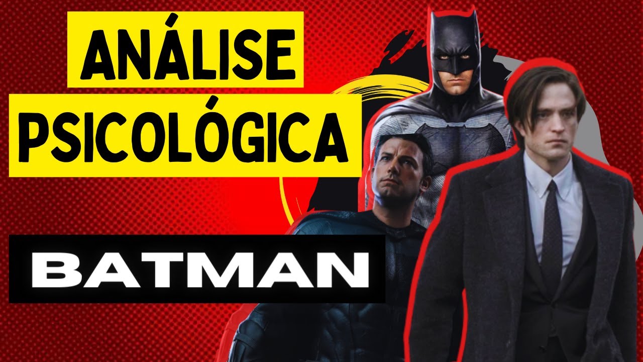 BATMAN | ANÁLISE PSICOLÓGICA | História e Personalidade - YouTube