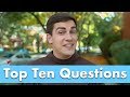 Top Ten Questions People Ask Me