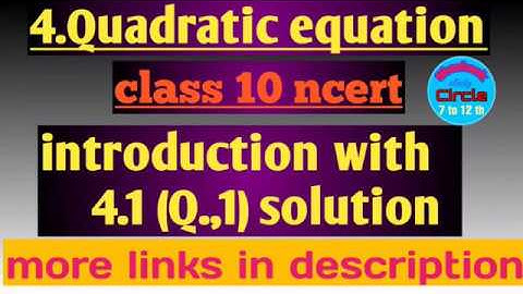 Quadratic equations class 10 ncert chapter 4.1 Q.1 solution  by:- #Shashank sir