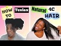 How To CORRECTLY Texlax Texturize 4C Natural Hair | Ng's Evidence