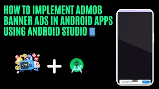 How To Implement Admob Banner Ads in Android App using Android Studio || Android Beginner Guide?✅