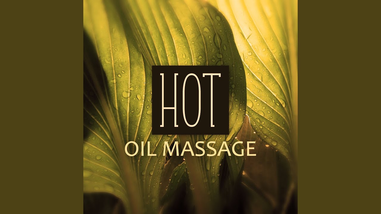 Hot Oil Massage Youtube