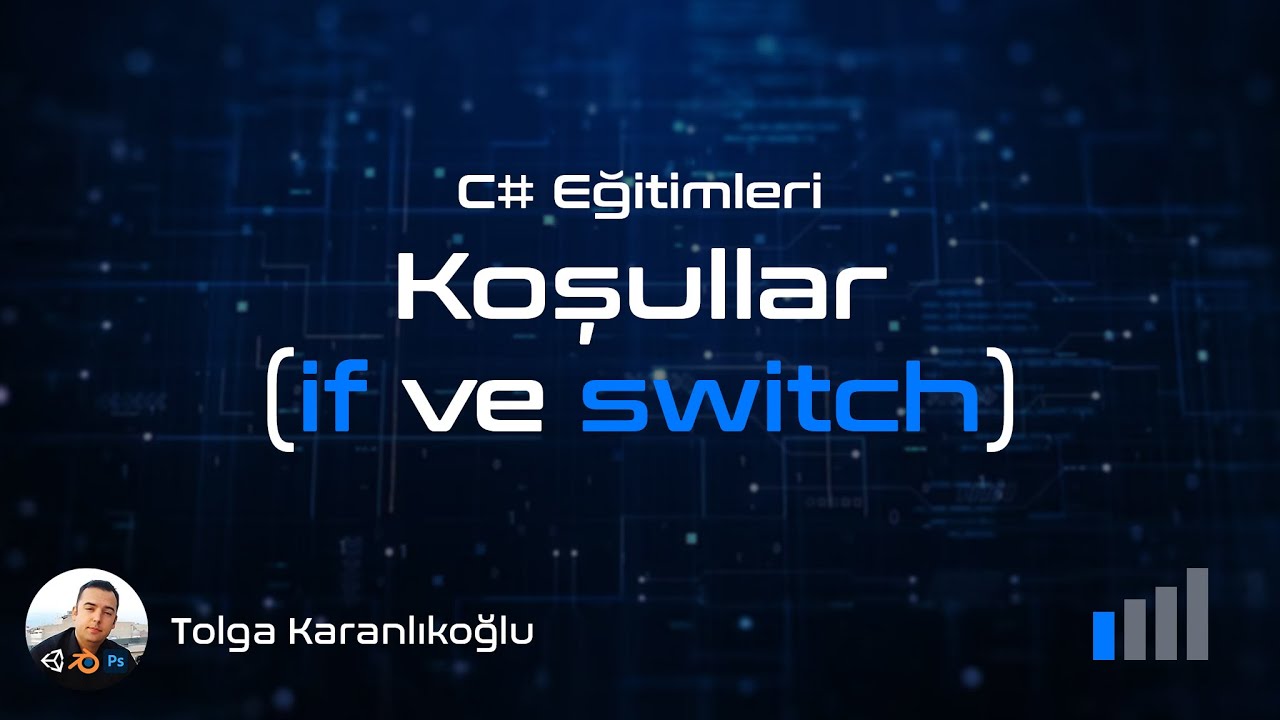 C KOŞULLAR (if ve switch) YouTube