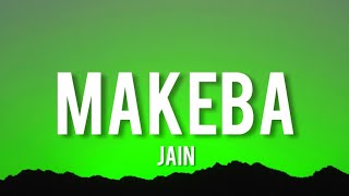 Jain - Makeba (Lyrics)