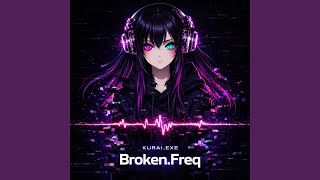 Broken.Freq