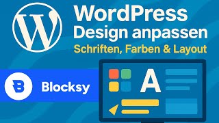 WordPress Design anpassen mit Blocksy 🎨 Schriften, Farben & Layout einfach erklärt