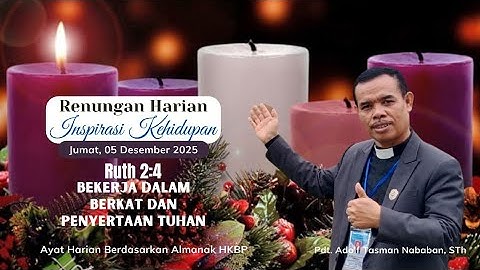 Bekerja Dalam Berkat & Penyertaan Tuhan || Rut 2:4 || Renungan Harian - Jumat, 05 Desember 2025