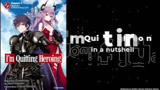 I'm Quitting Heroing in a nutshell