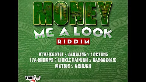 MONEY ME A LOOK RIDDIM MIX FT. DEMARCO, VYBZ KARTEL, ALKALINE & MORE {DJ SUPARIFIC} APR 2015