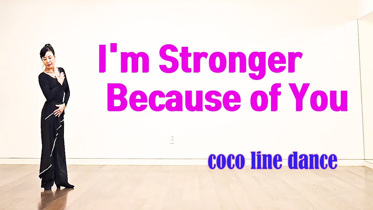 I'm Stronger Because of You