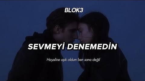 Thumbnail of BLOK3 - Sevmeyi denemedin “hayaline aşık oldum ben sana değil “