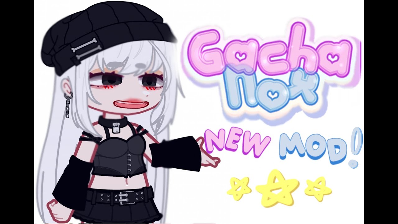 Gacha Nox mod is out now!! ☆ 