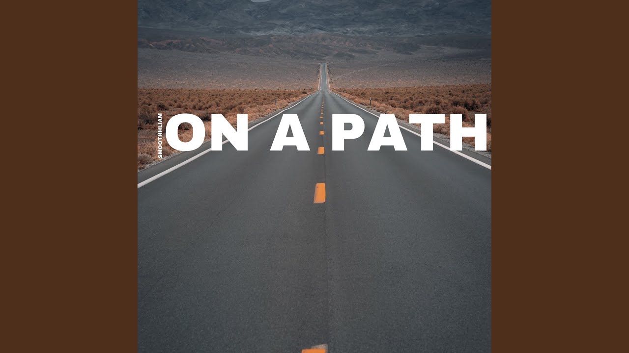 Watch On A Path (Intro) on YouTube Watch On A Path (Intro) on YouTube
