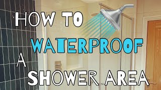 How To WATERPROOF a Shower Enclosure - Membrane Method