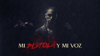 Elias Glz - MI PISTOLA Y MI VOZ  (Video Oficial)