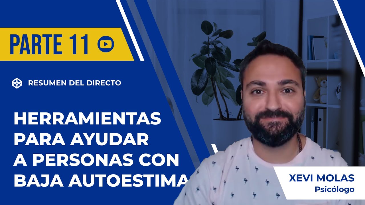 PREGUNTA 11/16. Herramientas para ayudar a personas con baja autoestima