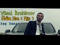 Vusal ibrahimov  oldum men 2018 official clip